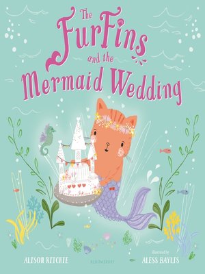 cover image of The FurFins and the Mermaid Wedding
